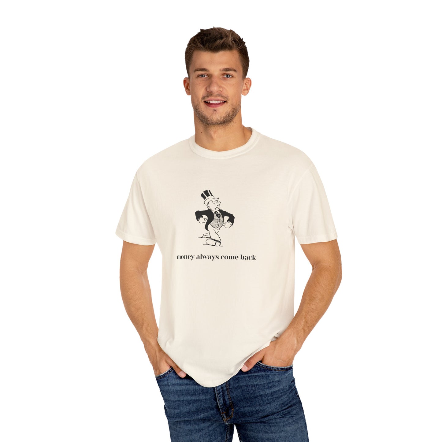 Money Always Comes Back T-Shirt